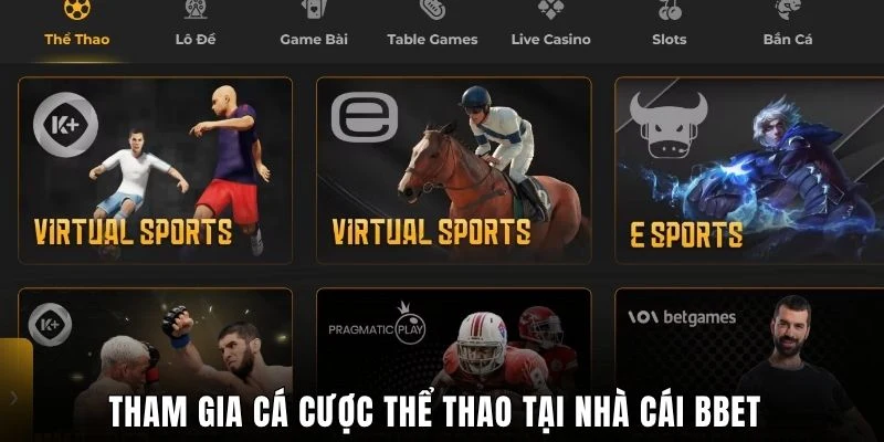 Tham gia cá cược thể thao tại nhà cái BBET