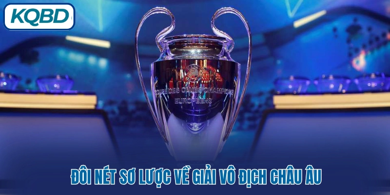 Đôi nét về giải vô địch châu Âu danh giá