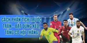 Phân tích trước trận theo bối cảnh và động lực thi đấu