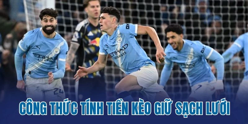 Công thức tính tiền kèo giữ sạch lưới