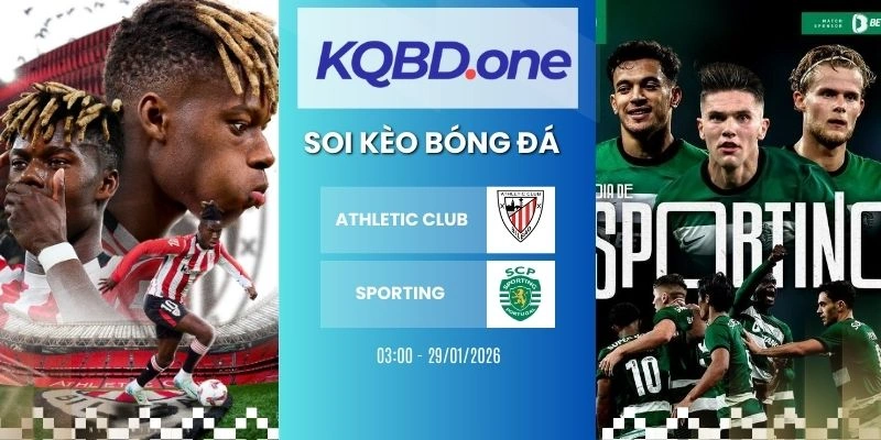 Nhận định soi kèo Athletic Club vs Sporting