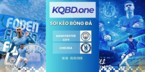 Soi kèo Manchester City vs Chelsea