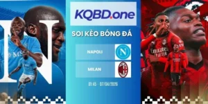 Soi kèo Napoli vs Milan - Serie A, 07/04/2026